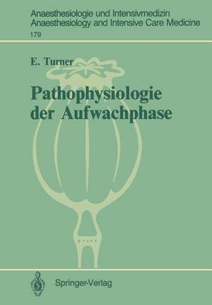 Pathophysiologie der Aufwachphase de Ernst Turner