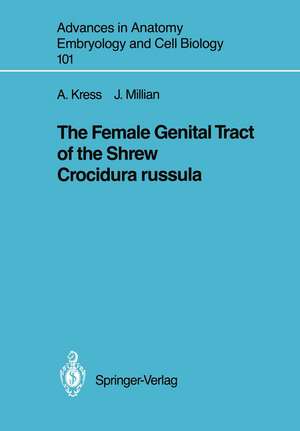 The Female Genital Tract of the Shrew Crocidura russula de Annetrudi Kress