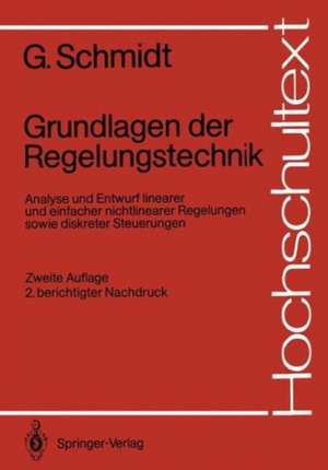 Grundlagen Der Regelungstechnik de Schmidt, Gnther