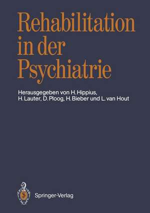 Rehabilitation in der Psychiatrie de Hanns Hippius