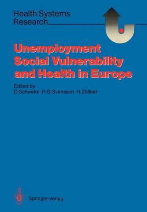 Unemployment, Social Vulnerability, and Health in Europe de Detlef Schwefel