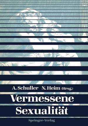 Vermessene Sexualität de Alexander Schuller