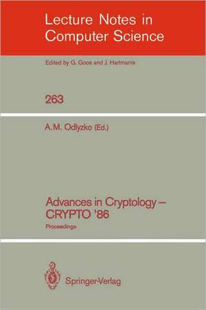 Advances in Cryptology - CRYPTO '86: Proceedings de Andrew M. Odlyzko