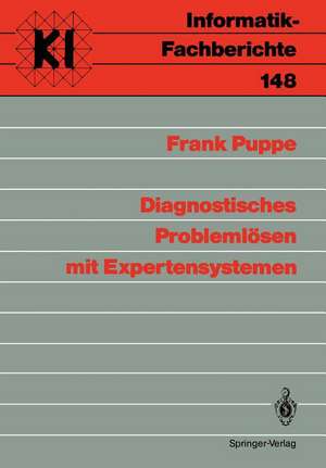 Diagnostisches Problemlösen mit Expertensystemen de Frank Puppe