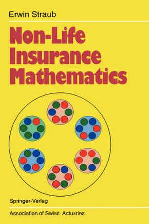 Non-Life Insurance Mathematics de Erwin Straub