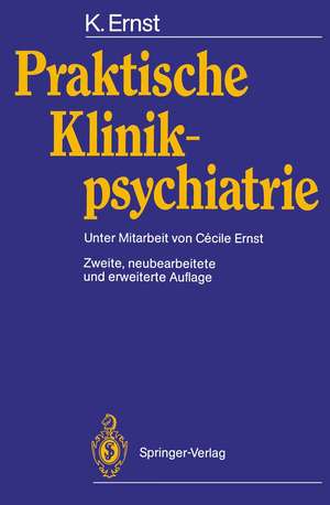 Praktische Klinikpsychiatrie de Klaus Ernst