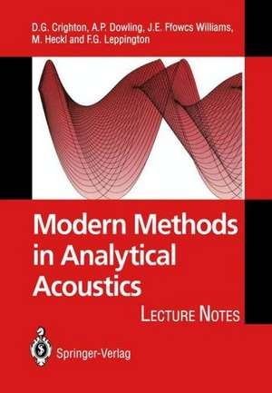 Modern Methods in Analytical Acoustics: Lecture Notes de D.G. Crighton