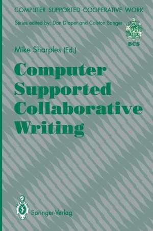 Computer Supported Collaborative Writing de Mike Sharples