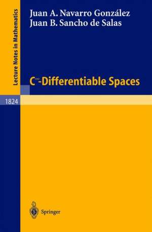 C^\infinity - Differentiable Spaces de Juan A. Navarro González