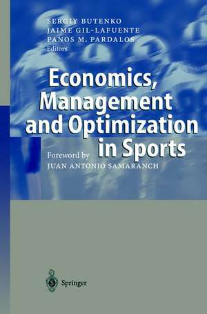 Economics, Management and Optimization in Sports de Sergiy Butenko