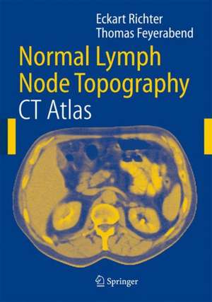 Normal Lymph Node Topography: CT Atlas de E. Richter