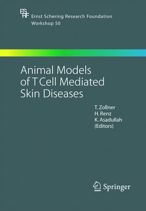 Animal Models of T Cell-Mediated Skin Diseases de T. Zollner