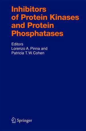 Inhibitors of Protein Kinases and Protein Phosphates de Lorenzo A. Pinna