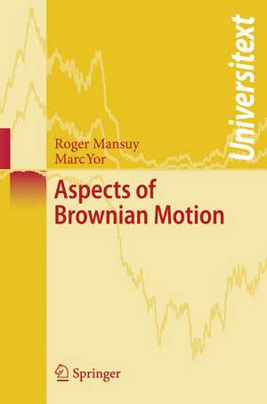 Aspects of Brownian Motion de Roger Mansuy