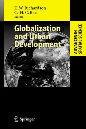 Globalization and Urban Development de Harry W. Richardson