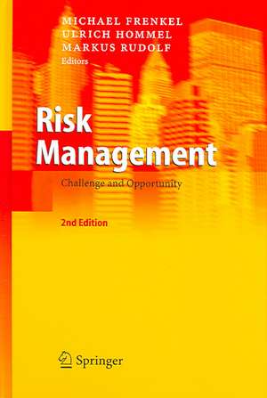 Risk Management: Challenge and Opportunity de Michael Frenkel