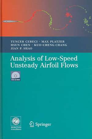 Analysis of Low-Speed Unsteady Airfoil Flows de Tuncer Cebeci