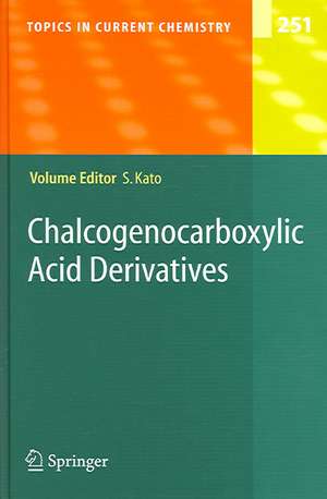 Chalcogenocarboxylic Acid Derivatives de Shinzi Kato