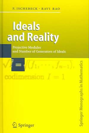 Ideals and Reality: Projective Modules and Number of Generators of Ideals de Friedrich Ischebeck