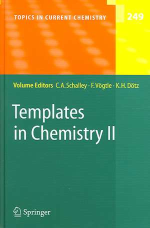 Templates in Chemistry II de Christoph A. Schalley