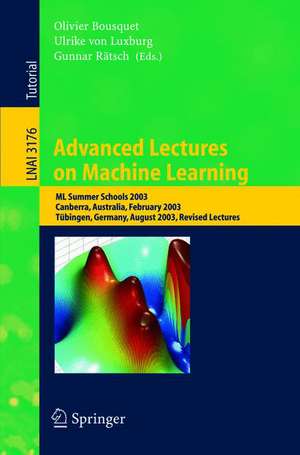 Advanced Lectures on Machine Learning: ML Summer Schools 2003, Canberra, Australia, February 2-14, 2003, Tübingen, Germany, August 4-16, 2003, Revised Lectures de Olivier Bousquet