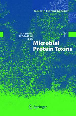 Microbial Protein Toxins de Manfred J. Schmitt