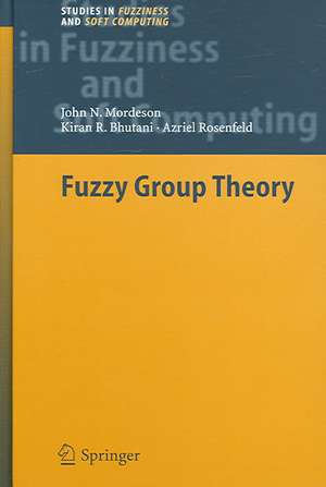 Fuzzy Group Theory de John N. Mordeson