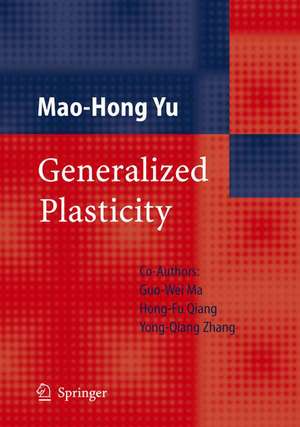 Generalized Plasticity de Mao-Hong Yu