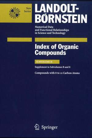 Compounds with 8 to 12 Carbon Atoms (Supplement to Subvolume B and E) de C. Bauhofer