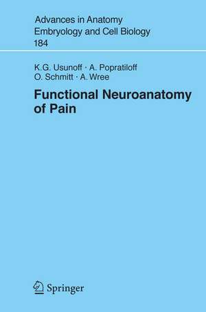 Functional Neuroanatomy of Pain de K.G. Usunoff