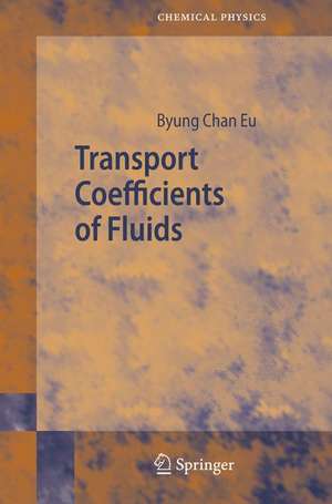 Transport Coefficients of Fluids de Byung Chan Eu