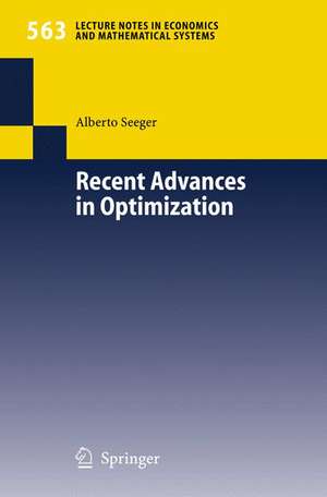 Recent Advances in Optimization de Alberto Seeger