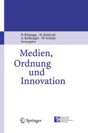 Medien, Ordnung und Innovation de Dieter Klumpp