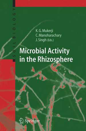 Microbial Activity in the Rhizosphere de Krishna Gopal Mukerji