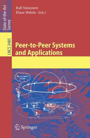 Peer-to-Peer Systems and Applications de Ralf Steinmetz