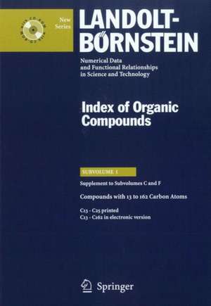 Compounds with 13 to 162 Carbon Atoms (Supplement to Subvolume C and F) de C. Bauhofer