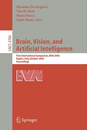 Brain, Vision, and Artificial Intelligence: First International Symposium, BVAI 2005, Naples, Italy, October 19-21, 2005, Proceedings de Massimo De Gregorio