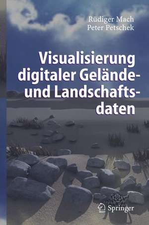 Visualisierung digitaler Gelände- und Landschaftsdaten de Rüdiger Mach