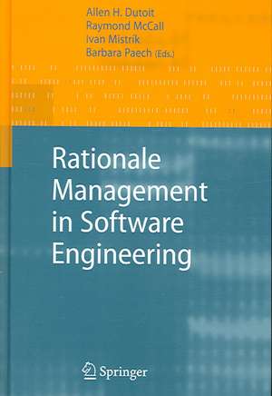 Rationale Management in Software Engineering de Allen H. Dutoit