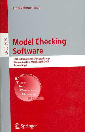 Model Checking Software: 13th International SPIN Workshop, Vienna, Austria, March 30 - April 1, 2006, Proceedings de Antti Valmari