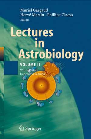 Lectures in Astrobiology: Volume II de Muriel Gargaud