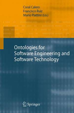 Ontologies for Software Engineering and Software Technology de Coral Calero