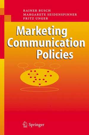 Marketing Communication Policies de Rainer Busch