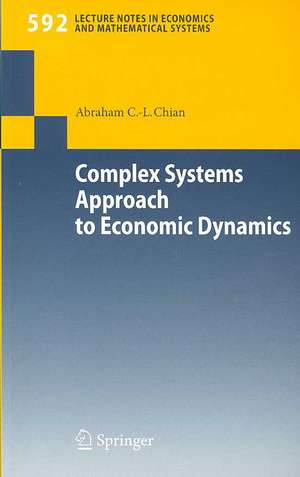 Complex Systems Approach to Economic Dynamics de Abraham C.-L. Chian