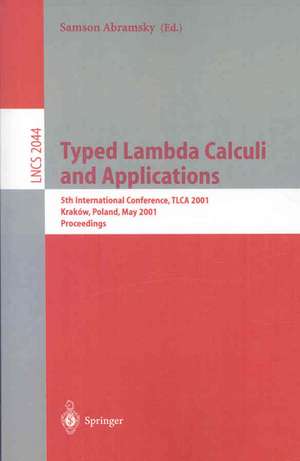 Typed Lambda Calculi and Applications: 6th International Conference, TLCA 2003, Valencia, Spain, June 10-12, 2003, Proceedings de Martin Hofmann