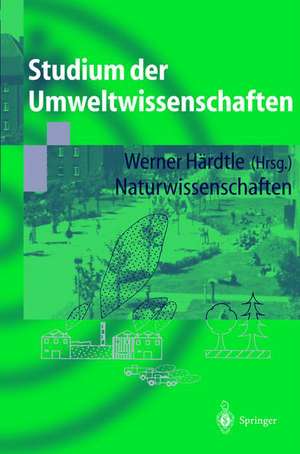 Studium der Umweltwissenschaften: Naturwissenschaften de Werner Härdtle