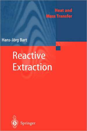 Reactive Extraction de Hans-Jörg Bart