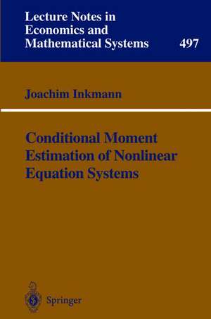 Conditional Moment Estimation of Nonlinear Equation Systems: With an Application to an Oligopoly Model of Cooperative R&D de Joachim Inkmann