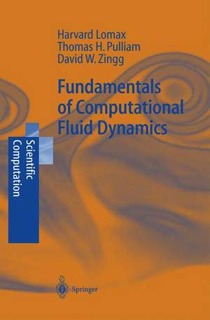 Fundamentals of Computational Fluid Dynamics de H. Lomax