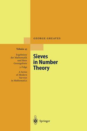 Sieves in Number Theory de George Greaves